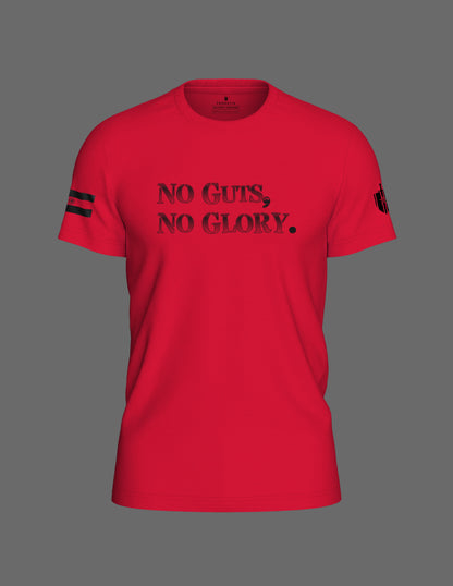 NO GUTS NO GLORY | T-SHIRT