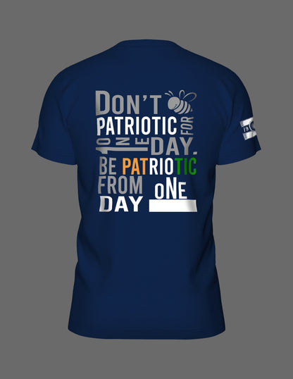 DON'T BE PATRIOTIC | T-SHIRT